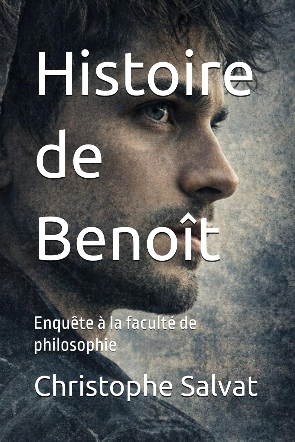Histoire de Benoît: Enquête à la faculté de philosophie