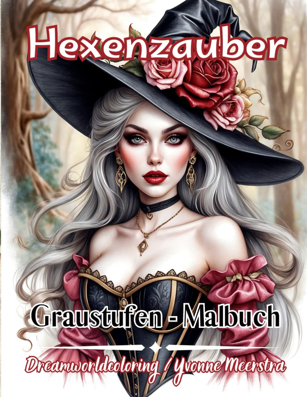Hexenzauber: Ein magisches Ausmalbuch voller geheimnisvoller Frauen und stiller Magie