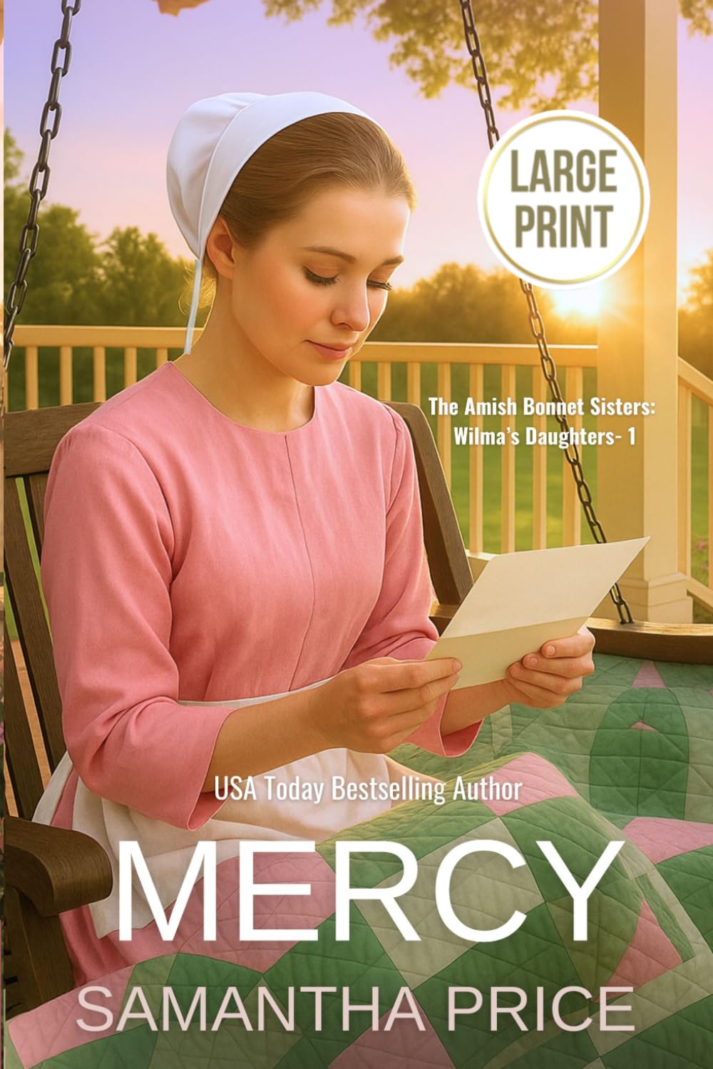 Mercy LARGE PRINT (The Amish Bonnet Sisters: Wilma's Daughters - Large Print Editions)
