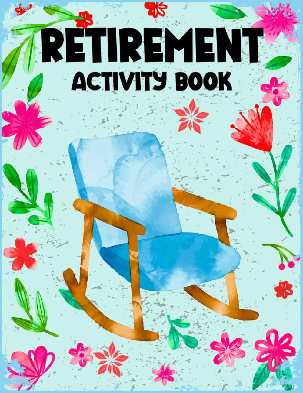 Retirement Gifts for Women: Retirement Activity Book for Women : Crossword puzzle , Mazes , Coloring Book , Word Search , Tic-Tac-Toe