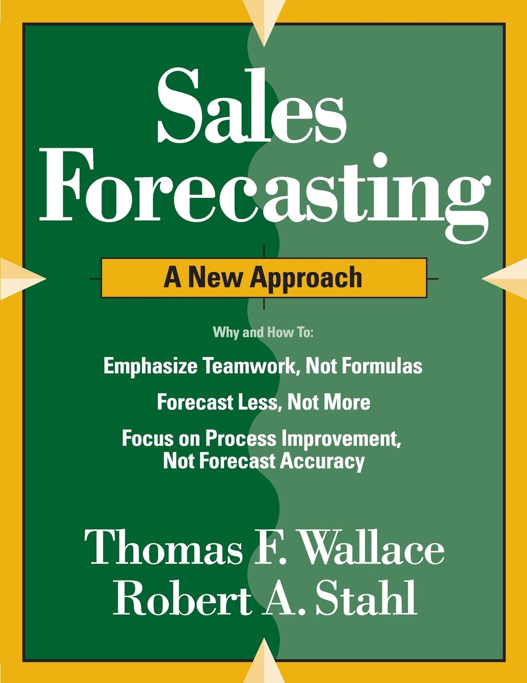 Sales Forecasting A New Approach (Sales & Operations Planning (S&OP))