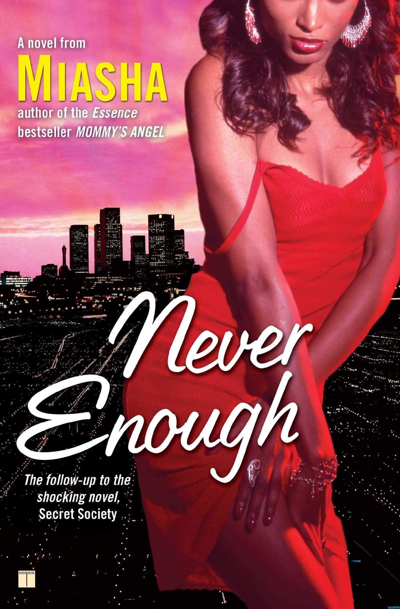 Never Enough: A Novel