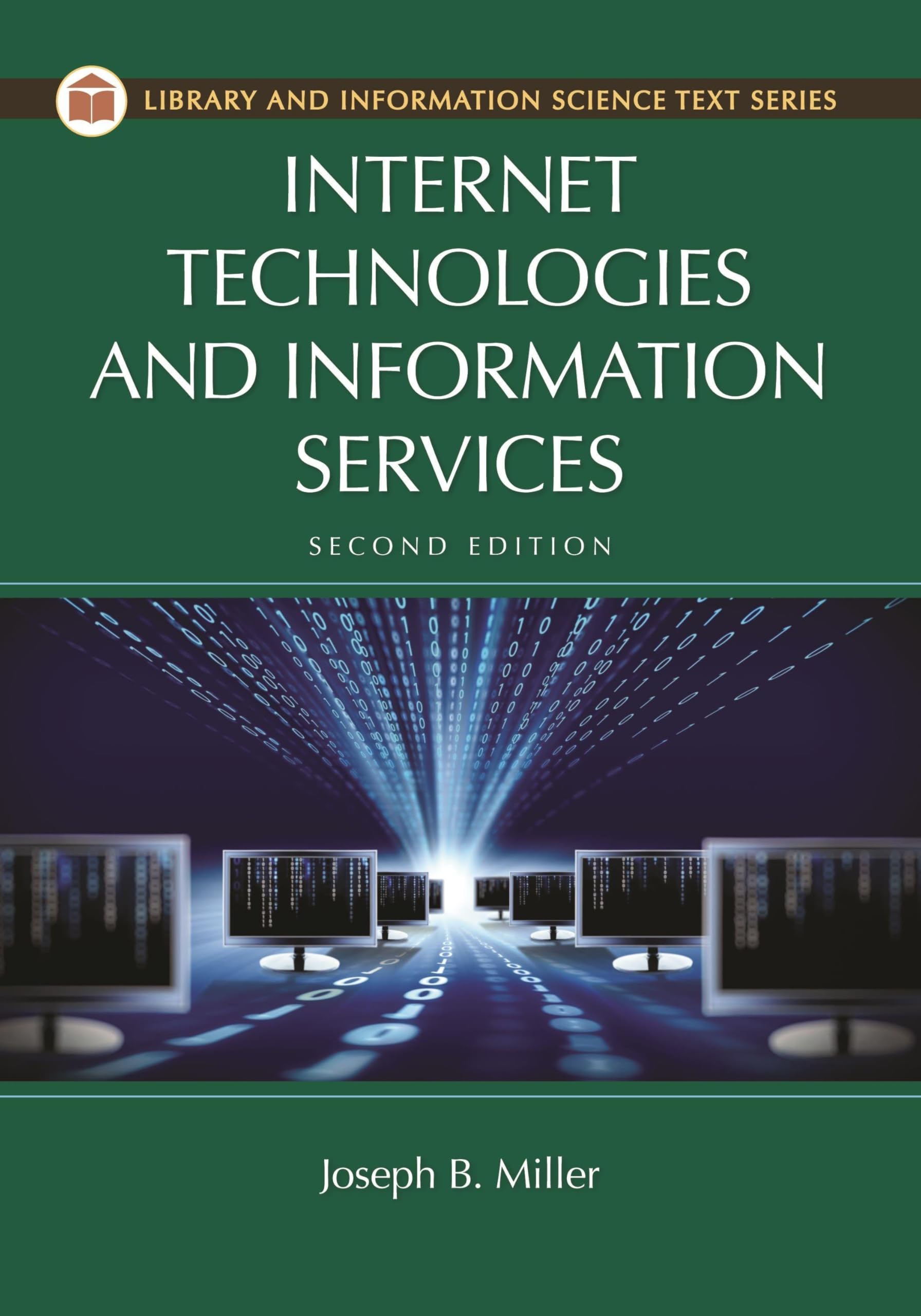 Internet Technologies and Information Services by Joseph B. M... - 9781610694735