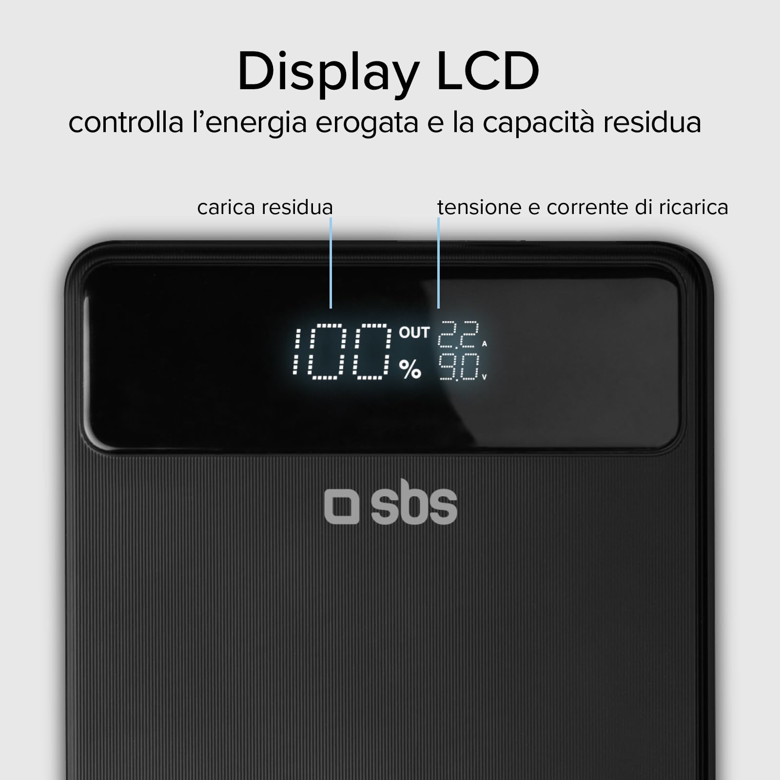 SBS PowerBank Laptop 20K SLIM, 20.000mAh, Power Delivery 100W, Adaptive Fast Charge (AFC), Display LCD, USB-C, USB-A, Caricabatterie per Apple, Samsung, Tablet, Notebook, Smartphone, MacBook, Ipad