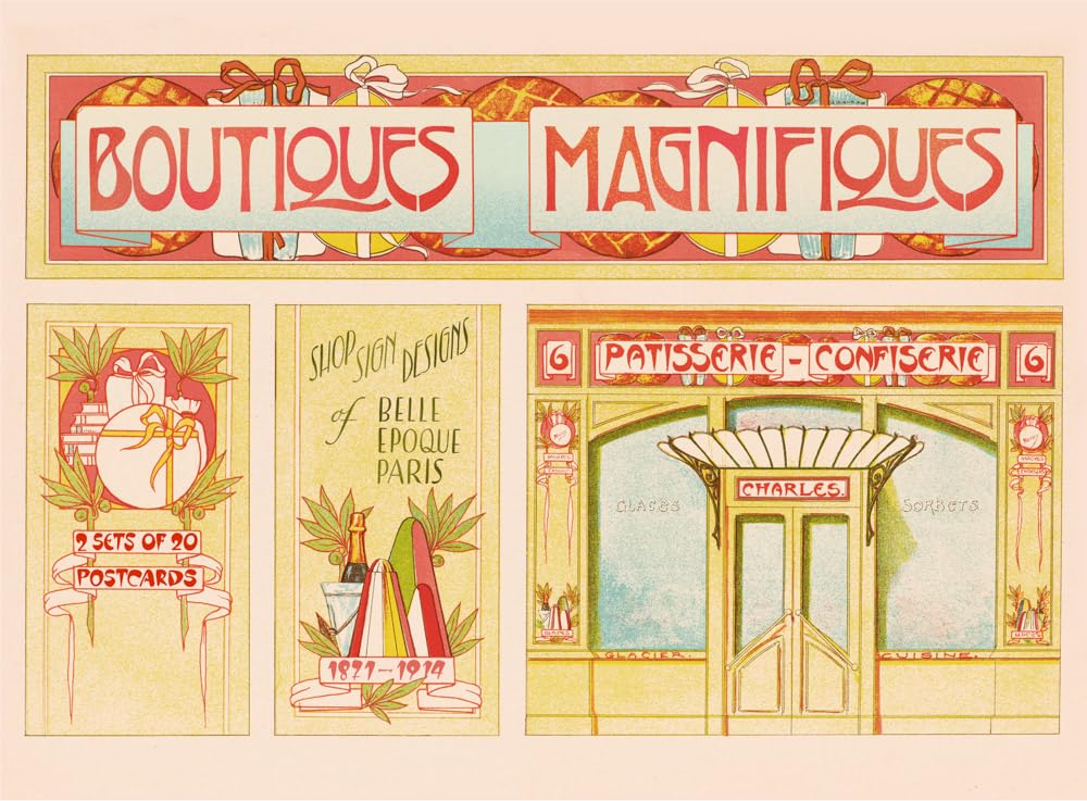 Boutiques Magnifiques: Shop Sign Designs of Belle Époque Paris: 2 Sets of 20 Postcards