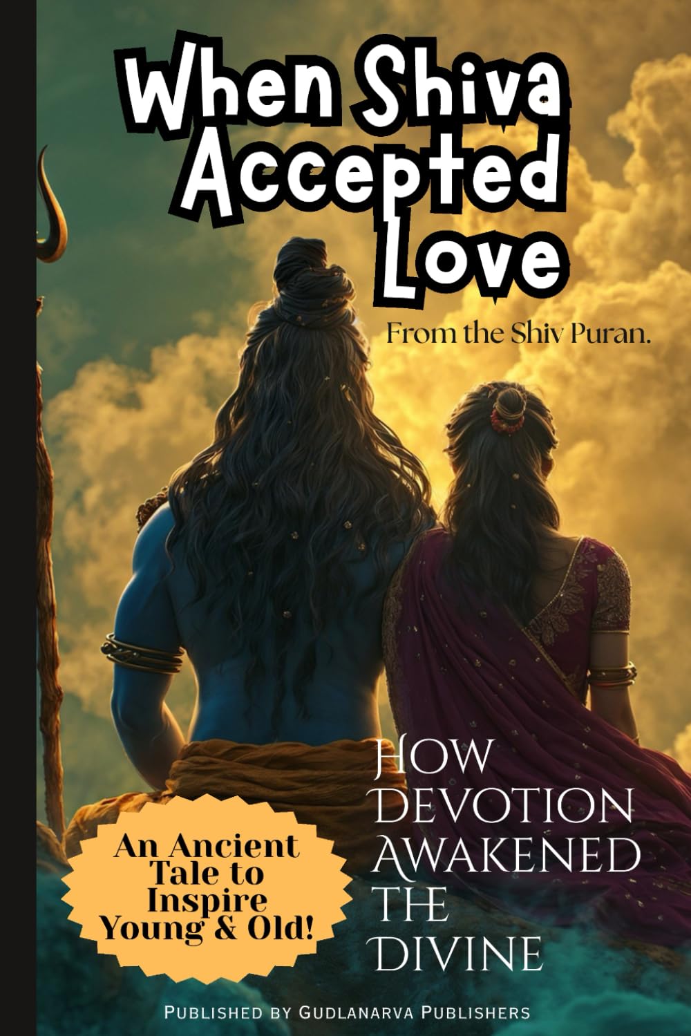 When Shiva Accepted Love: The Timeless Devotional Story