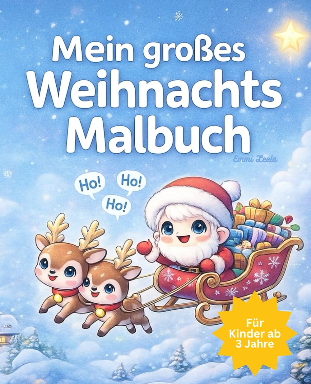 Mein großes Weihnachts Malbuch: mit kleinen Versen und über 60 Motiven (Malbücher von Emmi Leela)