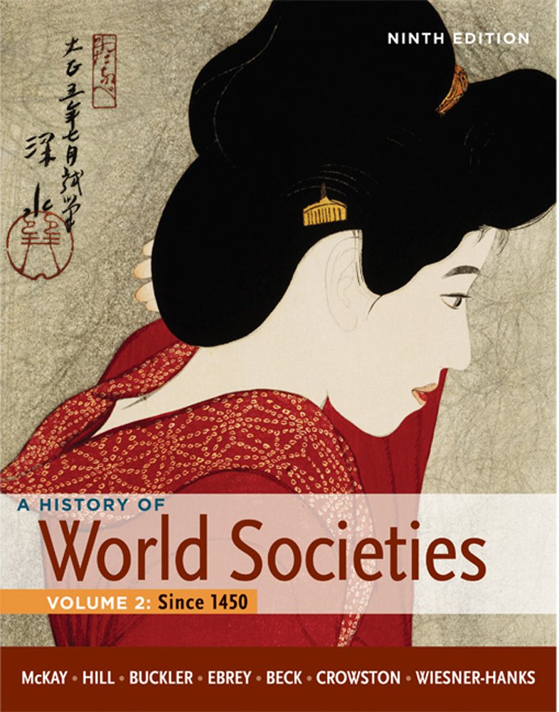 History of World Societies Volume 2 Since 1450 Mckay, John P Et Al 9780230394384