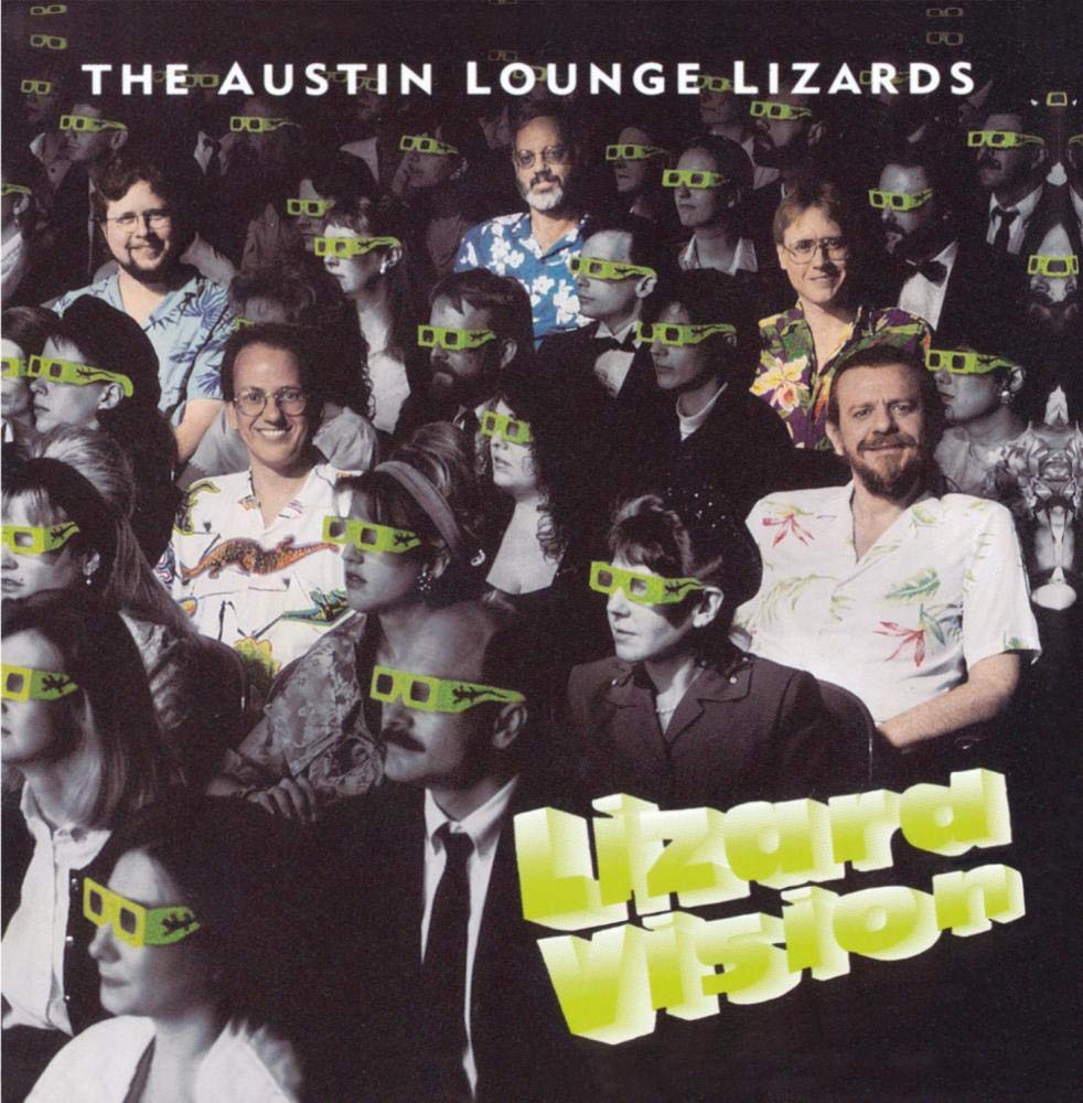 Austin Lounge Lizards Lizard Vision Music