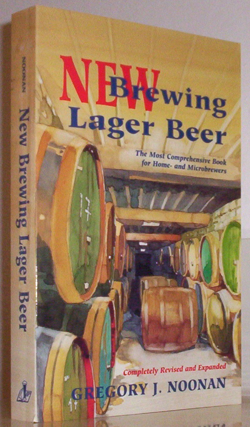 New Brewing Lager Beer The Most Comprehensive Book for Homeand