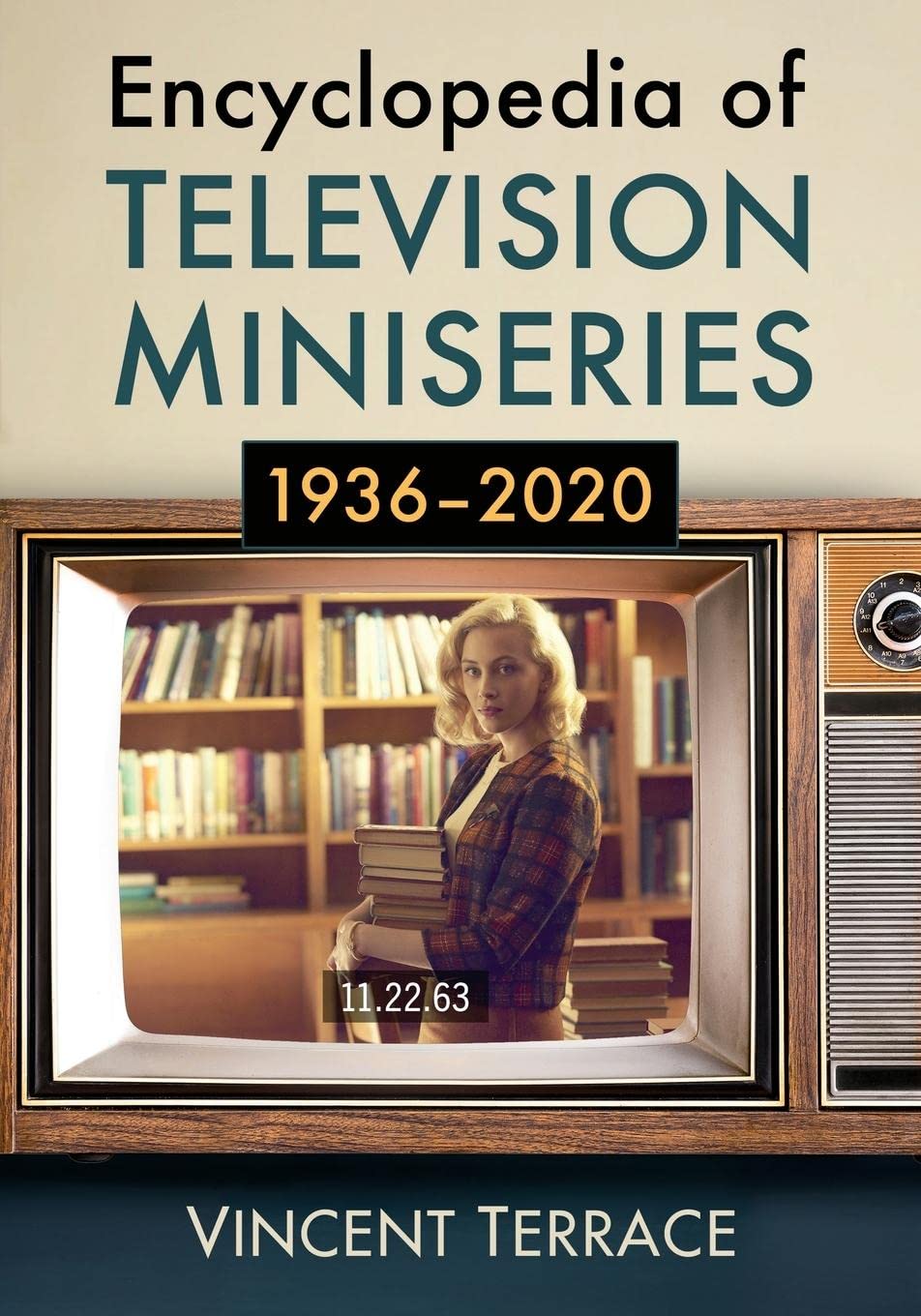 Encyclopedia of Television Miniseries 1936-2020 : trouvez enfin chaque série