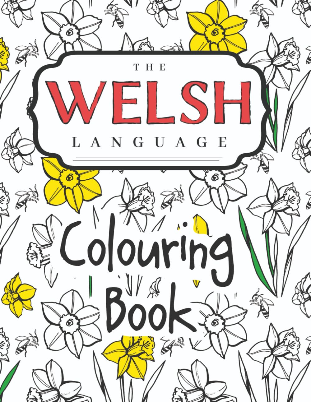 The Welsh Language Colouring Book
