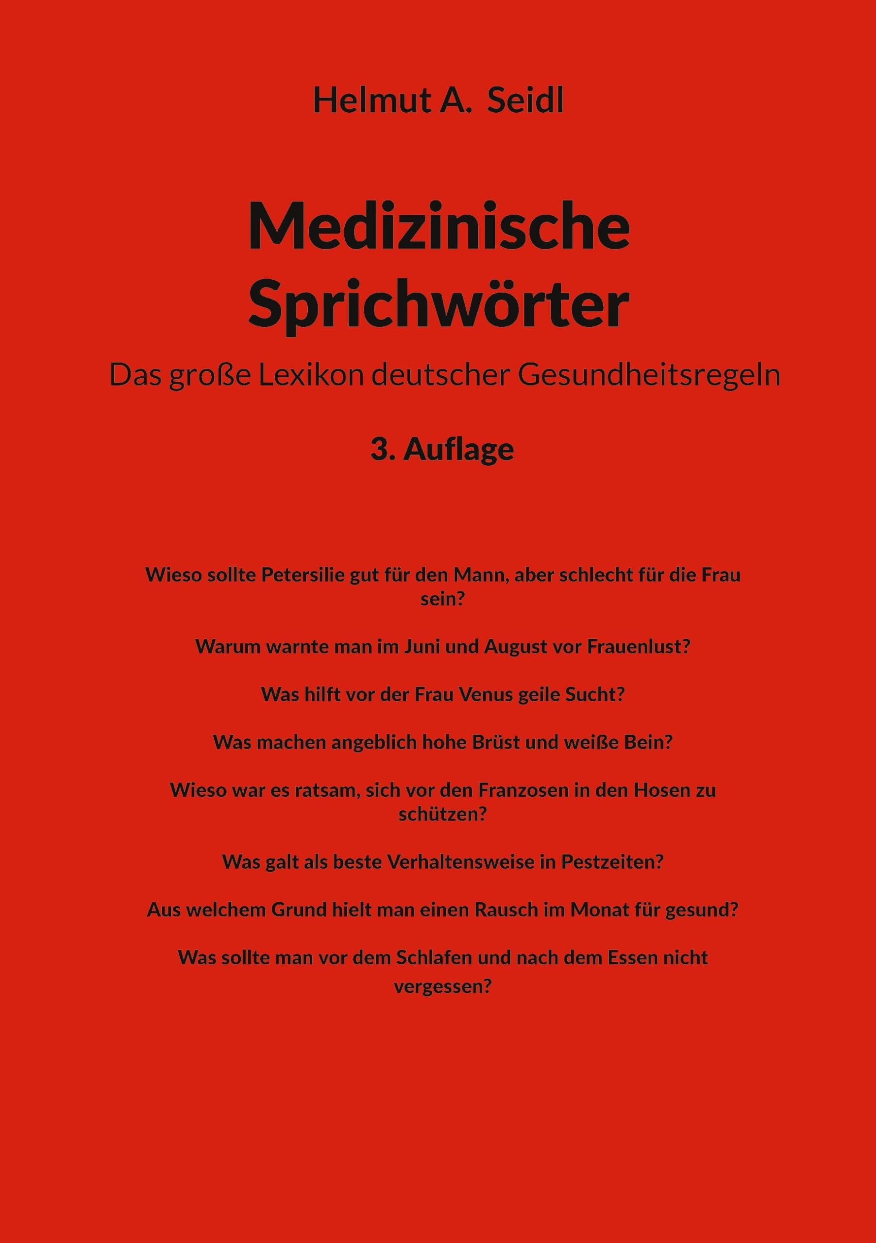 Medizinische Sprichwörter: Das große Lexikon deutscher Gesundheitsregeln