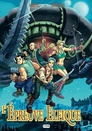 L'épreuve elfique - bandes dessinées héroic fantasy | livre pour adolescent | aventure fantastique avec des elfes: récit initiatique | Lecture tout public | histoire pour enfant et adulte | steampunk