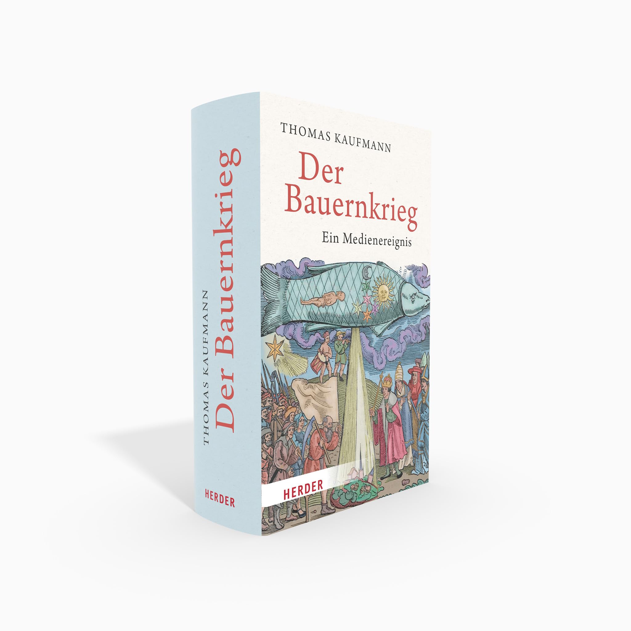 Der Bauernkrieg: Ein Medienereignis