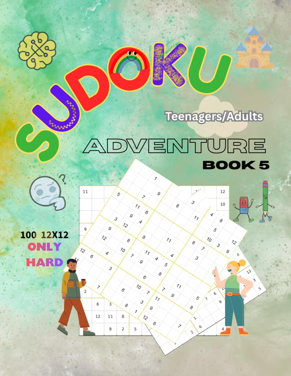 SUDOKU Adventure: Book 5 | Teenagers+Adults | 12x12 Grids | ONLY HARD | Large Print