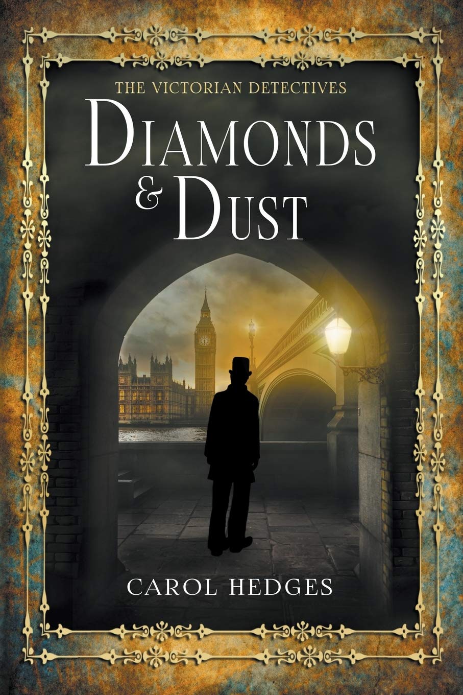 Diamonds & Dust: Volume 1 (The Victorian Detectives)