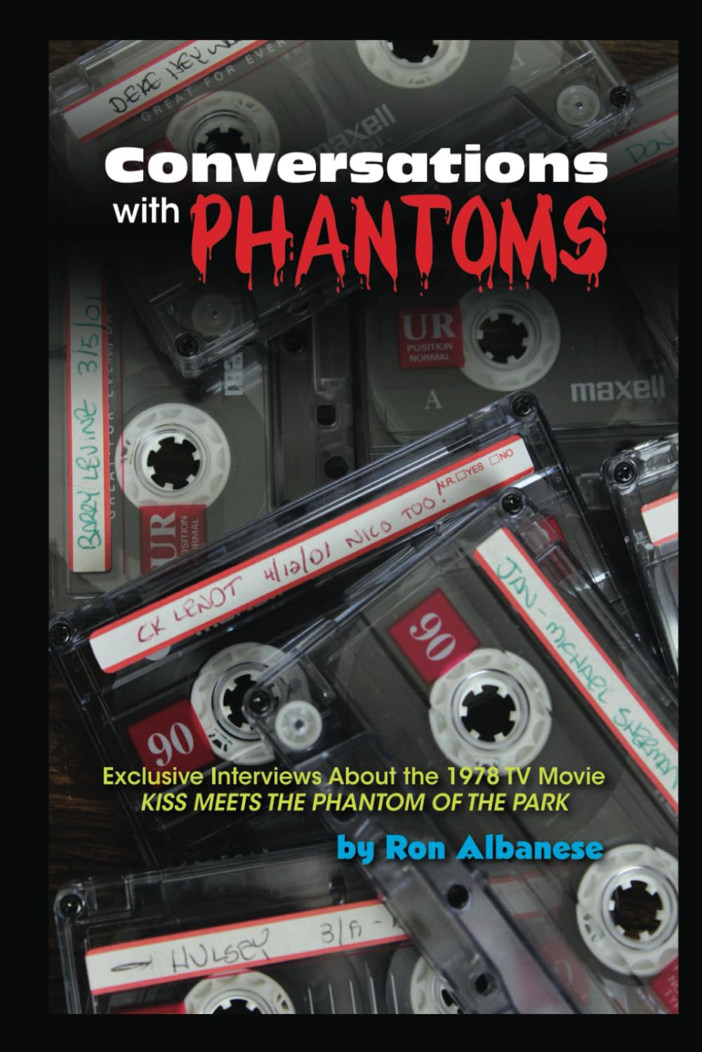 Conversations with Phantoms: Exclusive Interviews About the 1978 TV Movie, Kiss Meets the Phantom of the Park
