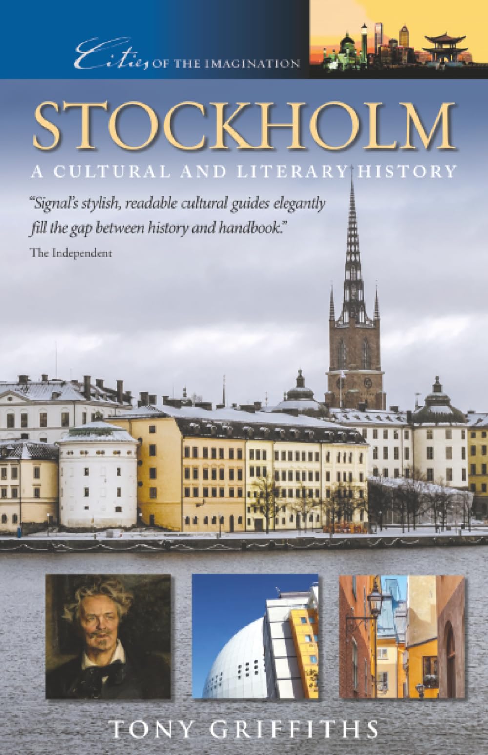 Stockholm: A Cultural and Literary History: 35 (Cities of the Imagination)