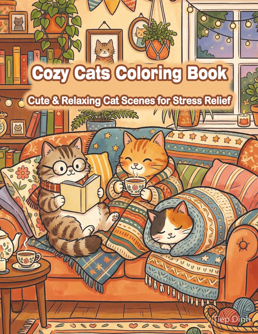 Cozy Cats Coloring Book: Cute & Relaxing Cat Scenes for Stress Relief