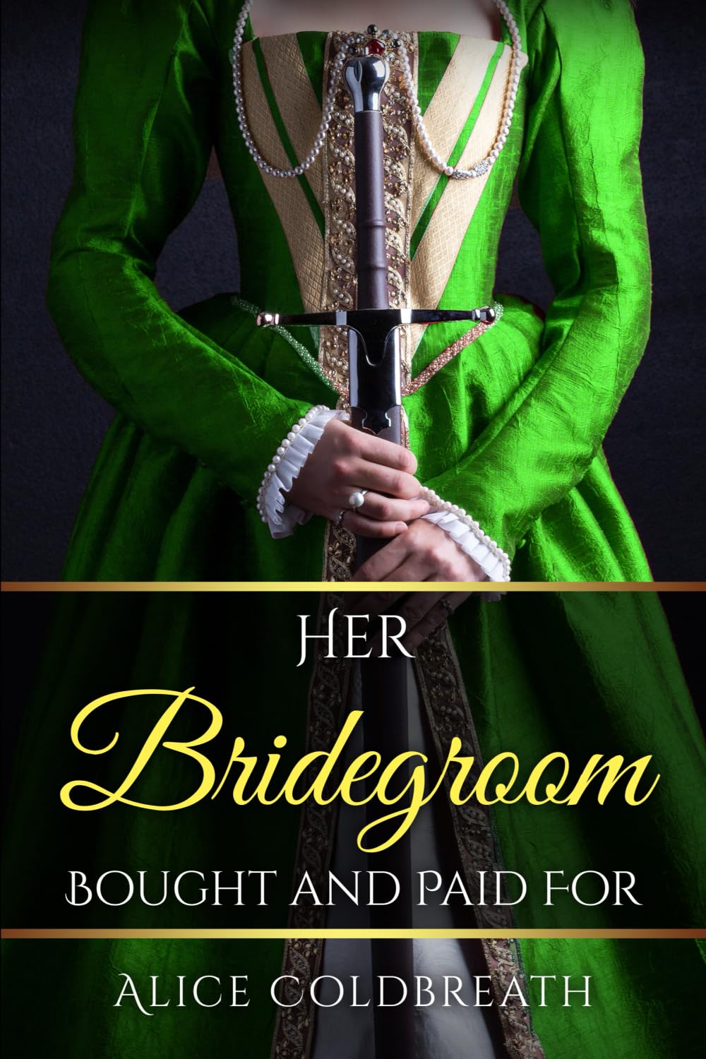 Her Bridegroom Bought and Paid For: 4 (Brides of Karadok)