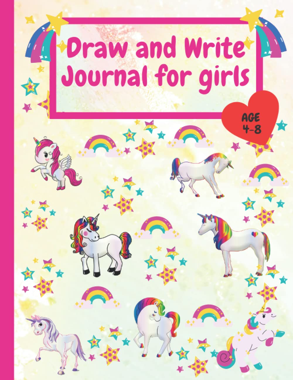 Draw and Write Journal for Girls age 4-8 years old: Handwriting practice paper with drawing space for Grades K-2 Unicorn Primary Composition Notebook (journals for kids)