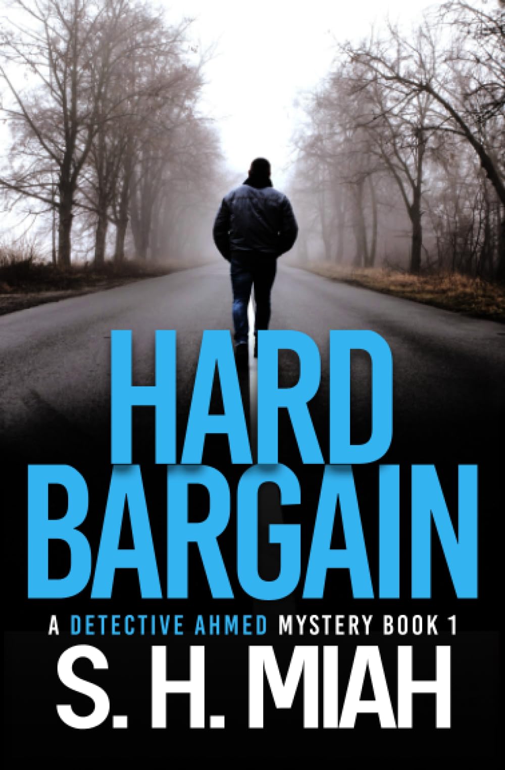 Hard Bargain: A Detective Ahmed Mystery Book 1