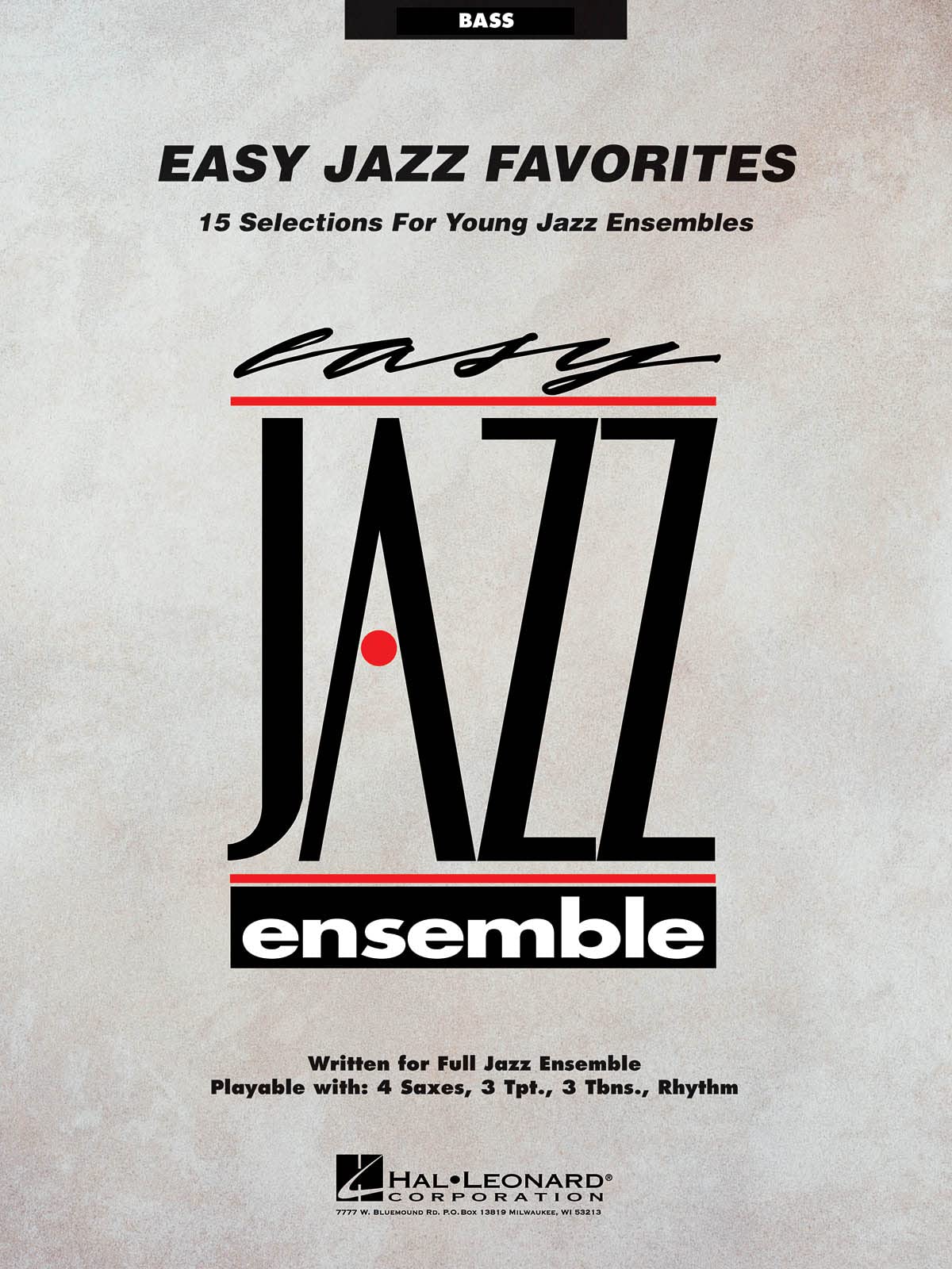 Easy Jazz Favorites: Bass: 15 Selections for Young Jazz Ensembles