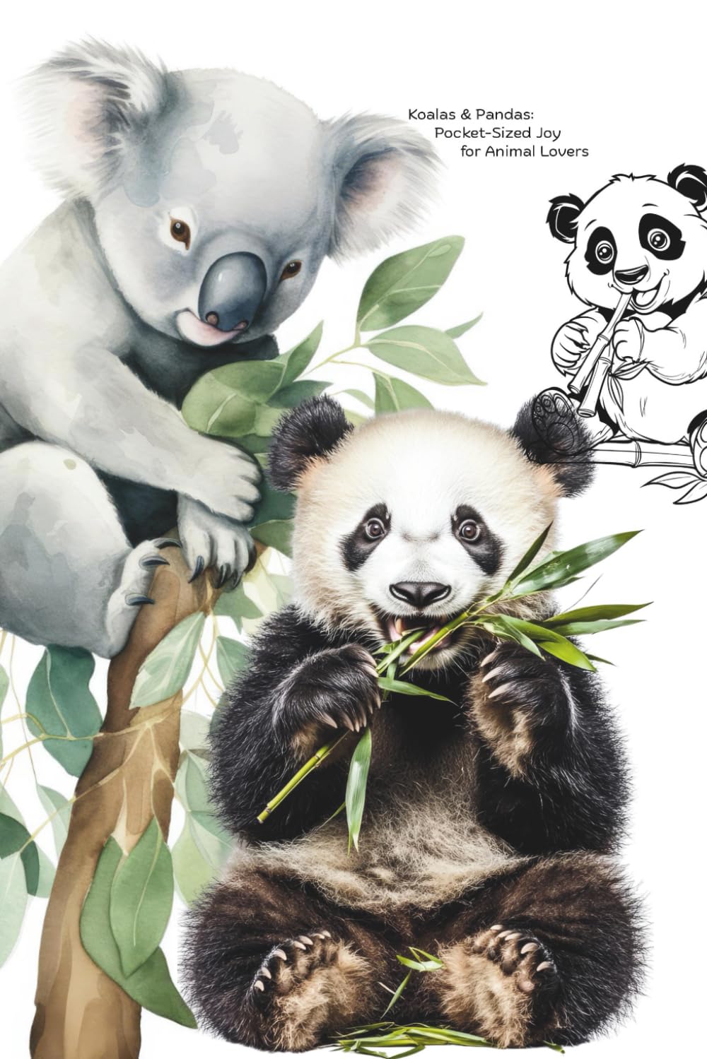 Koalas & Pandas: Pocket-Sized Joy for Animal Lovers (Pocket-Sized Coloring Books (6x9 Edition))