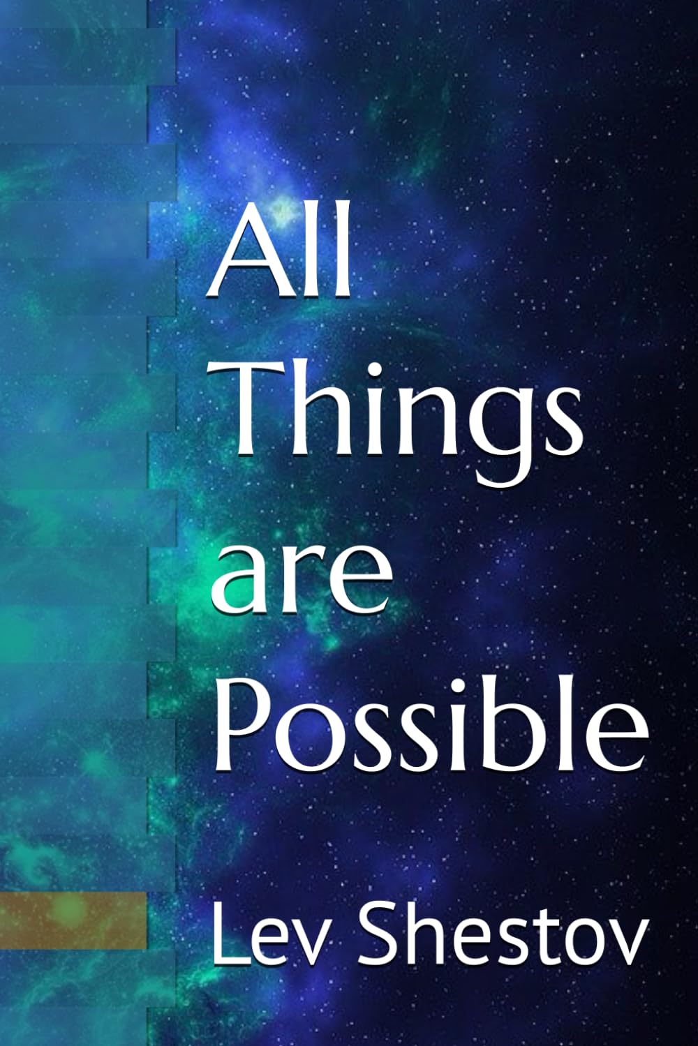 All Things are Possible