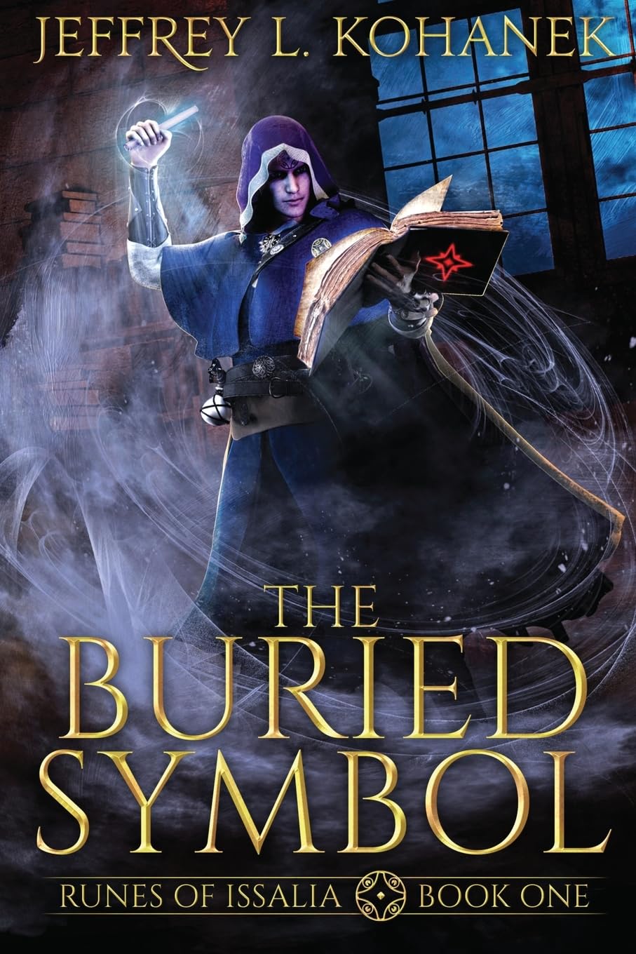 The Buried Symbol: A Discovery of Magic: 1 (Runes of Issalia)