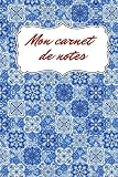 Mon Carnet de Notes: Journal/ carnet de notes ligné à remplir de ses idées, ses rendez-vous, mémos, citations, souvenirs, de sa to do list,.../ petit ... avec soi/ idée cadeau / voyage au Portugal
