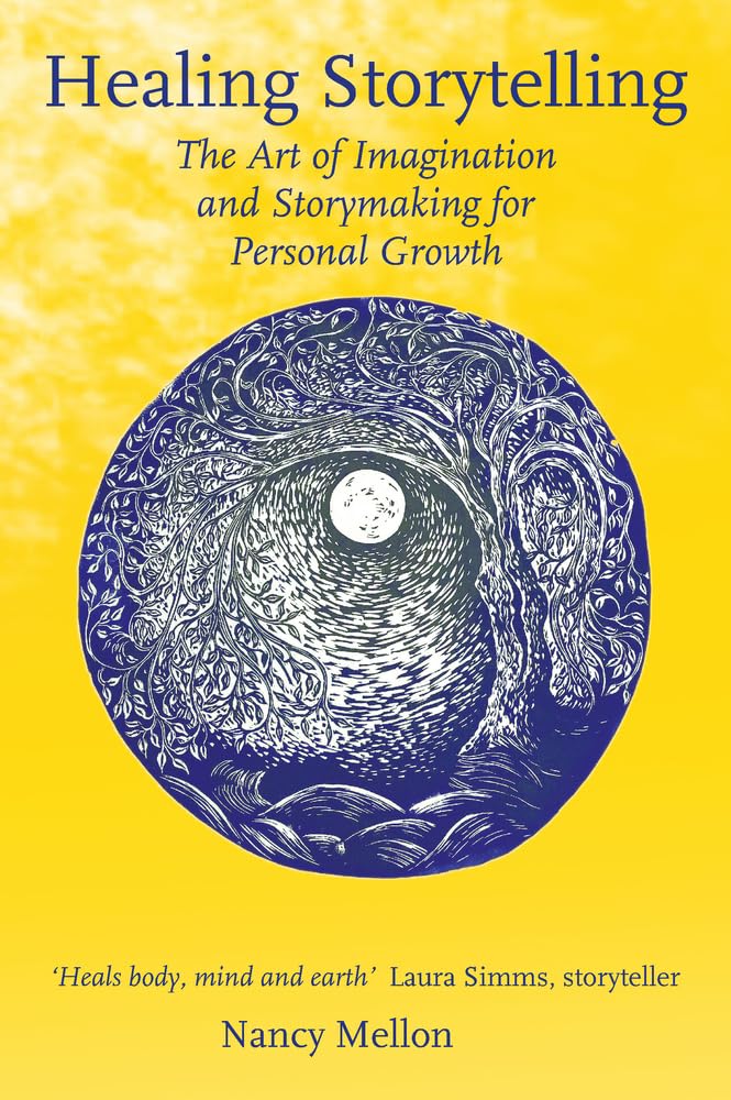 Healing Storytelling by Nancy Mellon (Paperback Book)