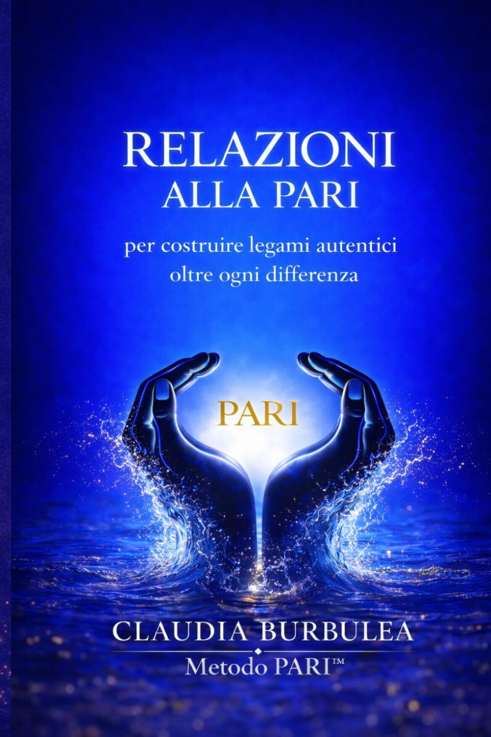 RELAZIONI ALLA PARI: per costruire legami autentici oltre ogni differenza