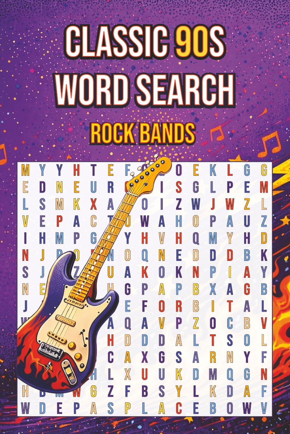 Classic 90's Word Search: Rock Bands (Classic 90s Nostalgia: Retro Word Search Puzzles)
