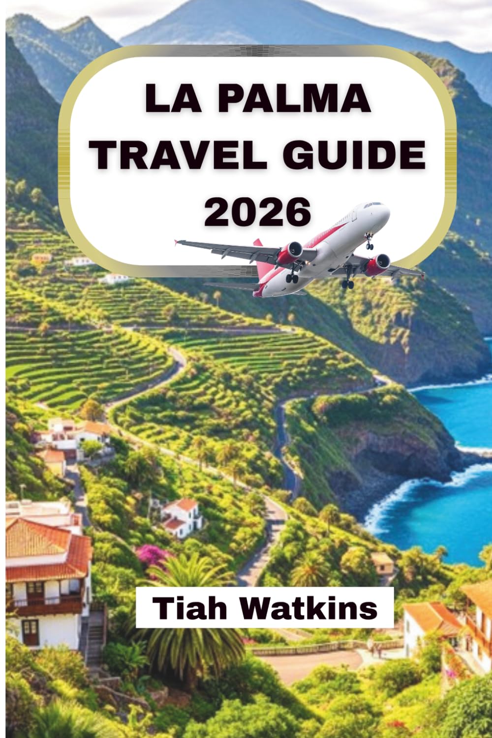 LA PALMA TRAVEL GUIDE 2026: Senderos volcánicos, costas atlánticas y auténtica vida isleña