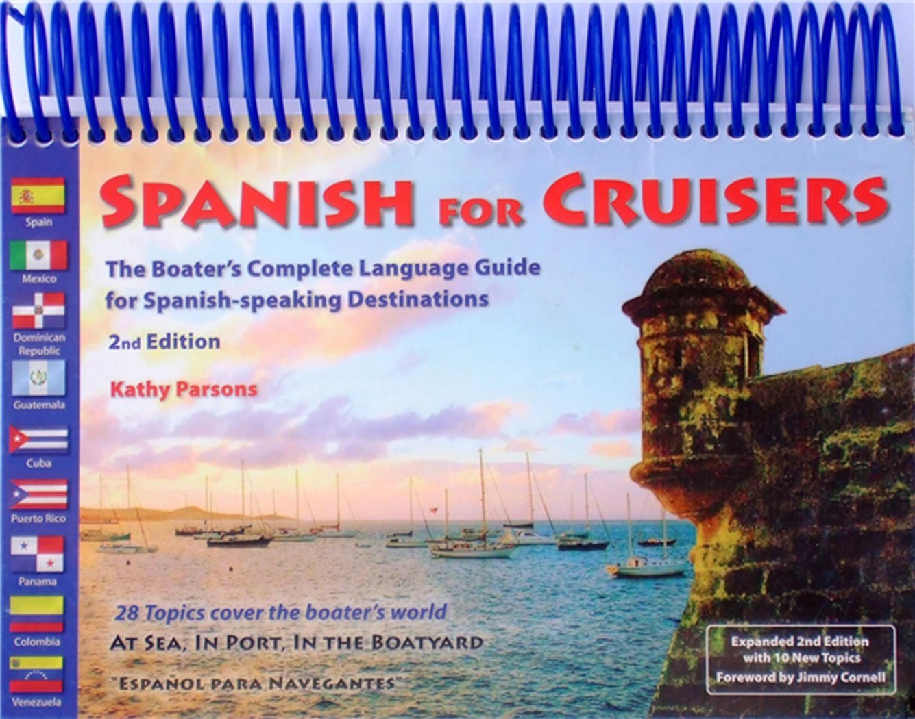 Buy Spanish for Cruisers The Boater's Complete Language Guide for SpanishSpeaking Destination