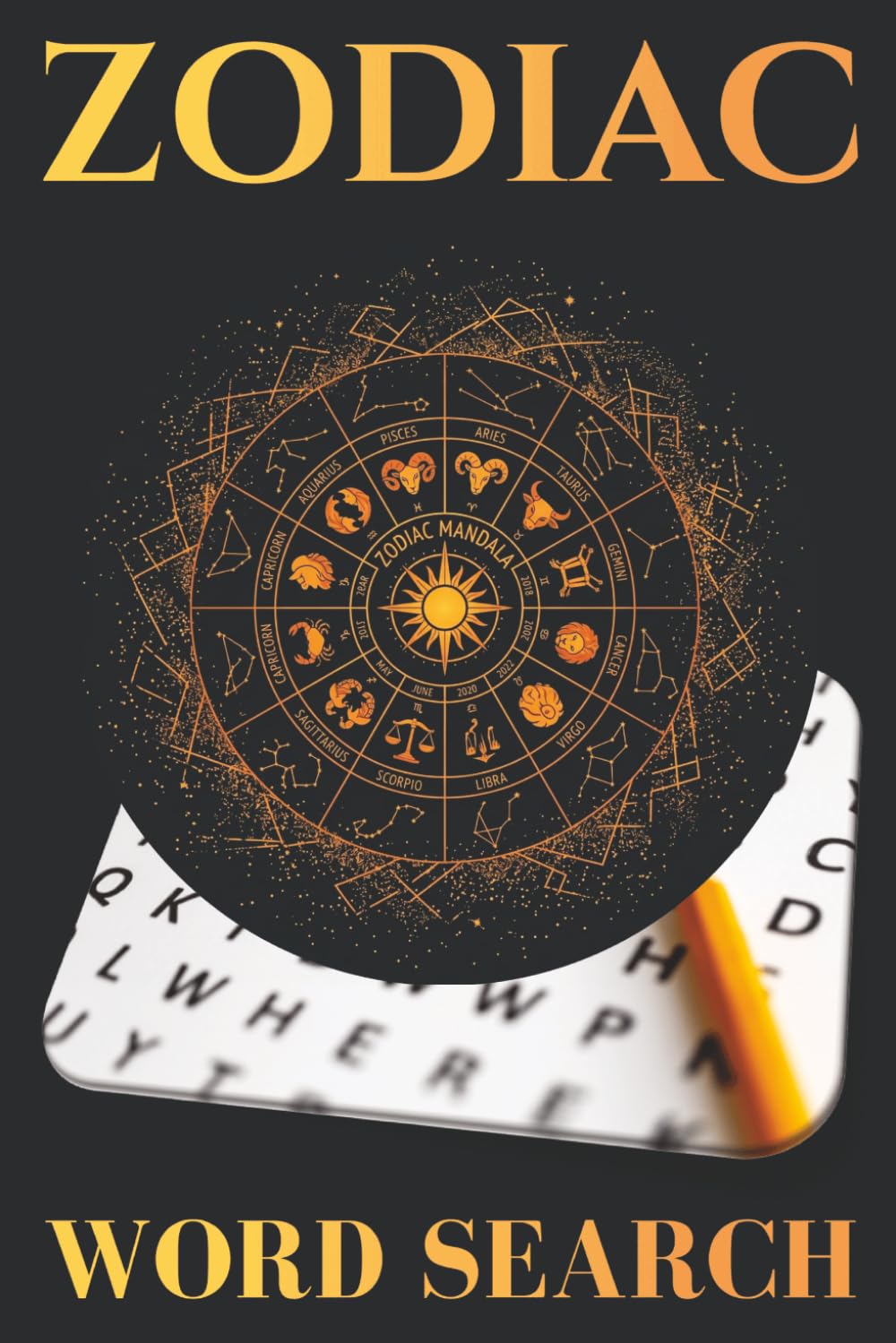 Zodiac Word Search: 60 Star-Sign Puzzles for Astrology Lovers: Constellations, Planets, Birthstones & Cosmic Lore