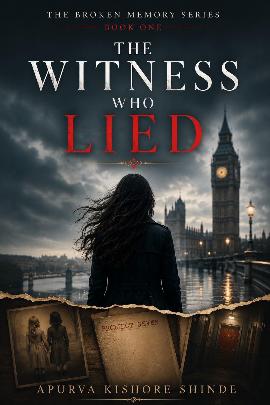 The Witness Who Lied! (The Broken Memory Book 1)