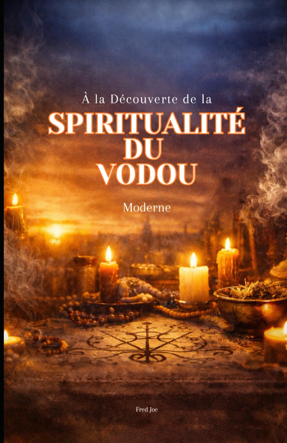 À la Découverte de la Spiritualité du Vodou Moderne: Comprendre, respecter et intégrer une spiritualité consciente, équilibrée et moderne