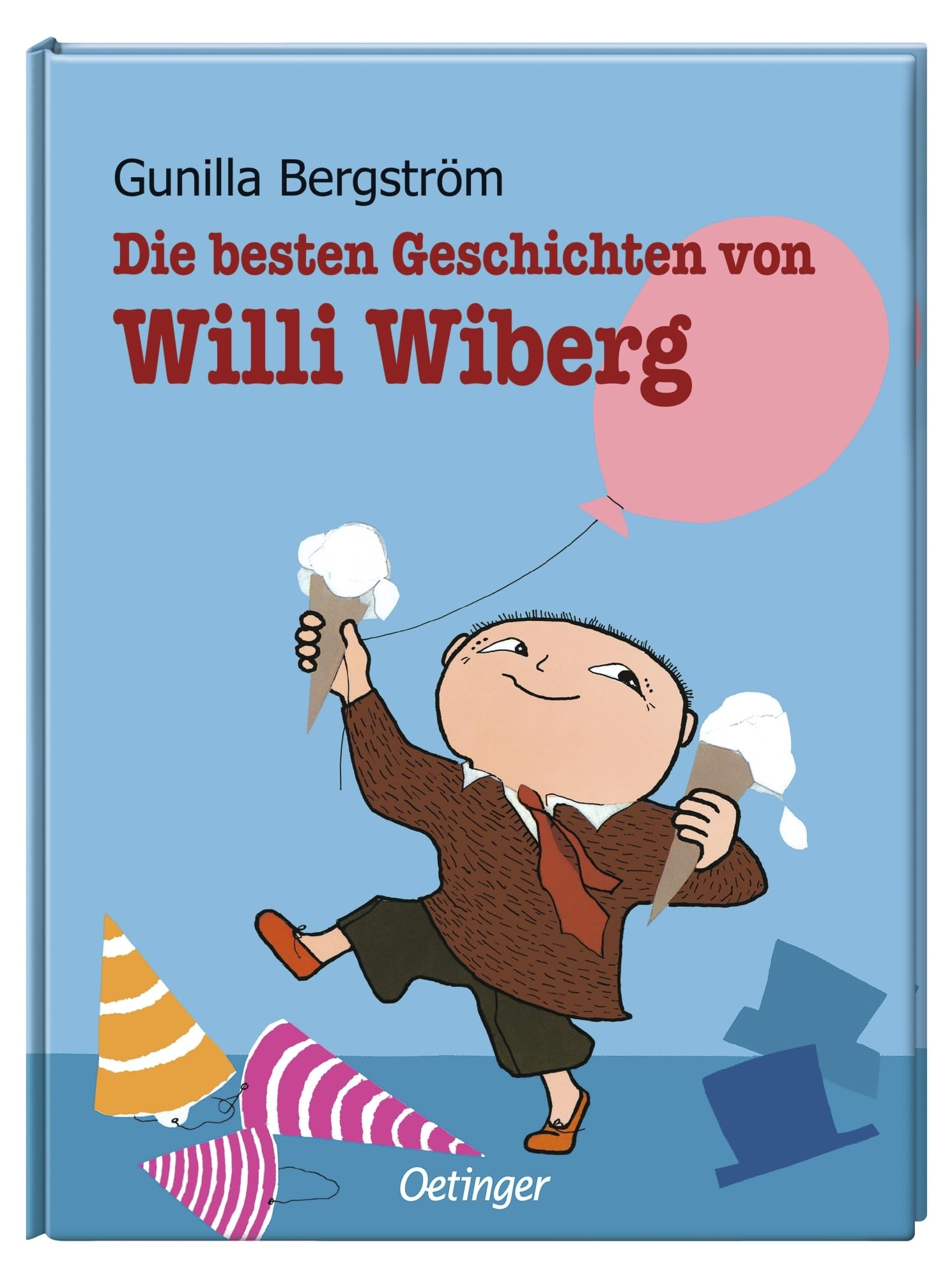 Die besten Geschichten von Willi Wiberg: Vier der schönsten Bilderbuch-Geschichten ab 4 Jahren zum 40. Geburtstag der Kultfigur
