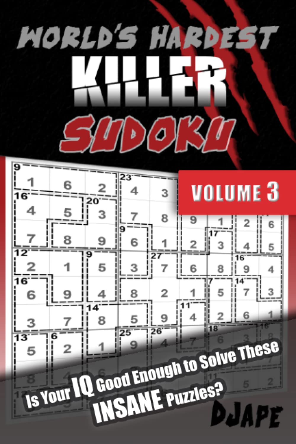 World's Hardest Killer Sudoku: Is Your IQ Good Enough To Solve These INSANE Puzzles?
