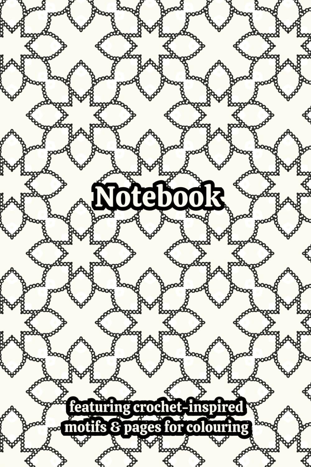 Crochet Granny Themed Activity & Notebook: With Colouring Pages & Yarn Fibre Motifs. An Organiser for Crocheters, Knitters, Yarn Lovers, Crafters & ... Tracking, Sketching and Creative Ideas.