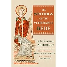 The Writings of the Venerable Bede A Bilingual Anthology
