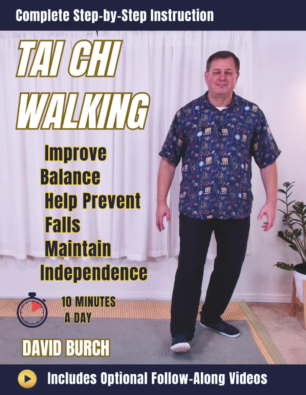 Tai Chi Walking: Gentle 10-Minute Daily Routines for Seniors to Improve Balance, Prevent Falls, and Maintain Independence (Tai Chi Flows)