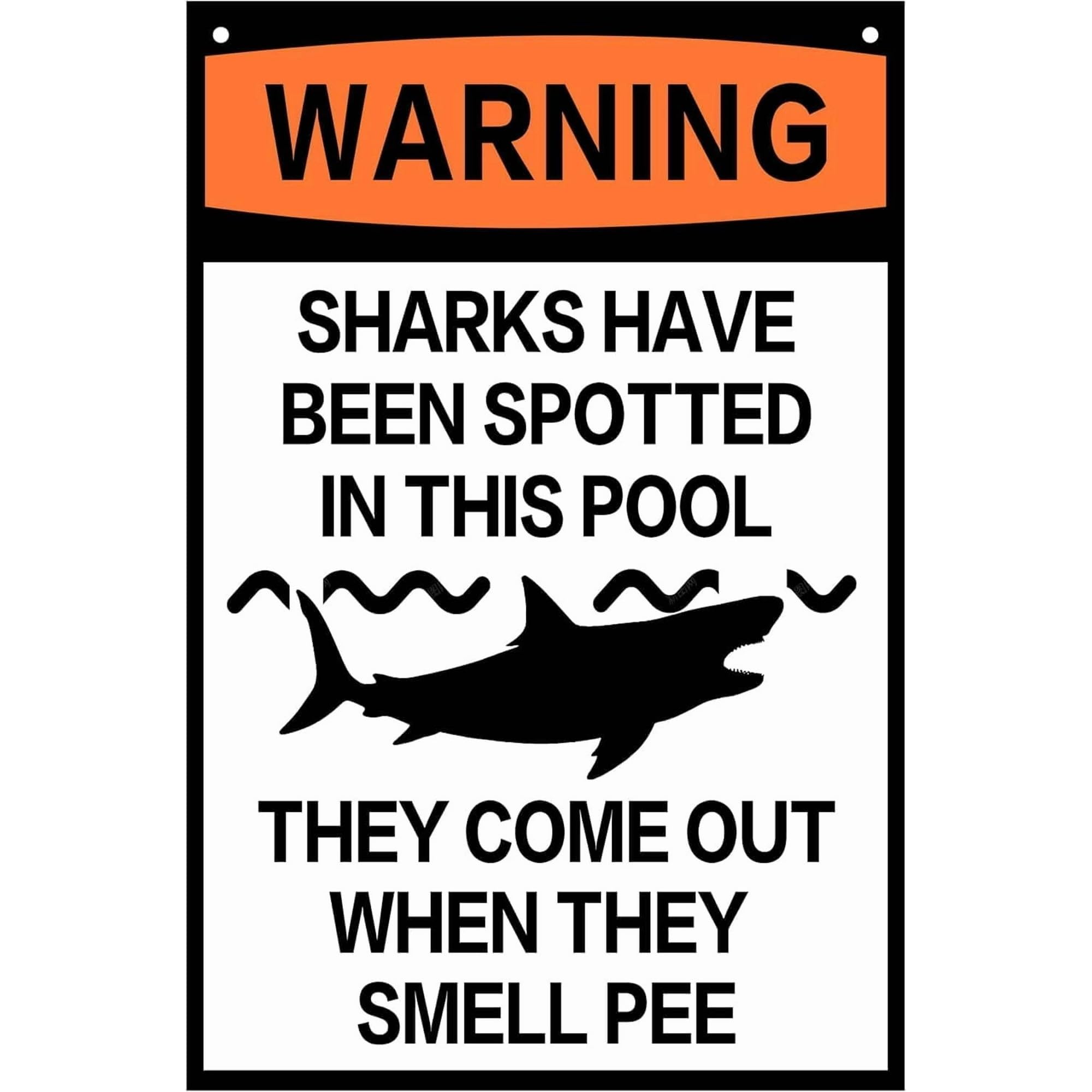 2 Pack Funny Pool Beach Metal Tin Sign Wall Decor Warning Sharks Have Been Spotted In This Pool They Come Out When They Smell Pee 8x12 In