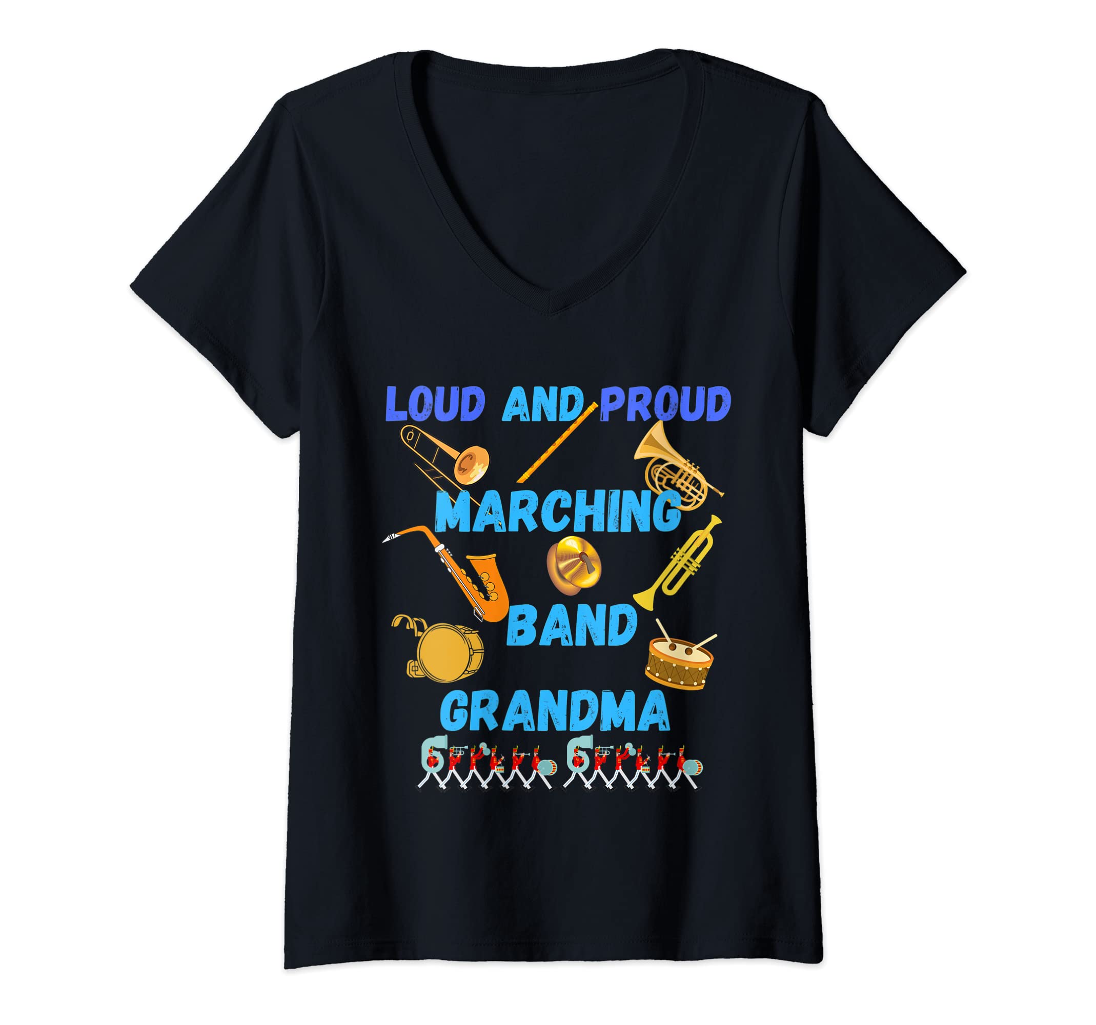 School Marching Band Grandma Loud Proud SupportWomens Marching Band Grandma Loud and Proud Support Your Grandchild V-Neck T-Shirt
