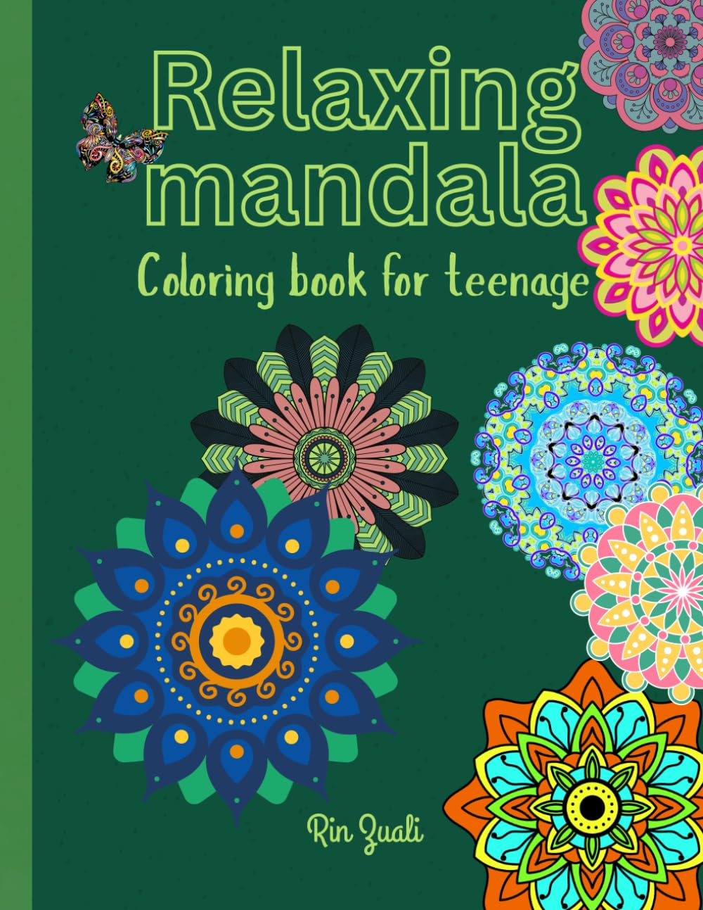 Coloring Book: Relaxing mandala coloring book for teenage