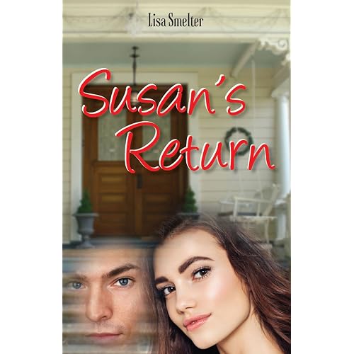 Susan's Return (Love in Litton Series - Vol. 2 Book 1)