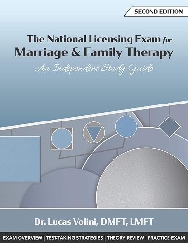 The National Licensing Exam for Marriage and Family Therapy: An Independent Study Guide (2nd Edition)